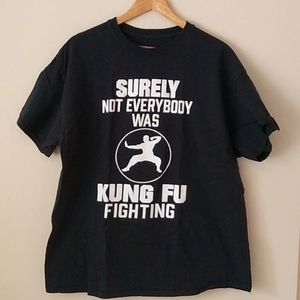 Graphic T-shirt Kung Fu Fighting. **FREE SHIPPING WITH $36.00 ORDERS**